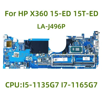 Pogodan za laptop HP X360 15-ED 15T-ED matična ploča LA-J496P s cpu: I5-1135G7 I7-1165G7 100% testiran, radi potpuno